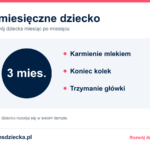 3-miesięczne dziecko: karmienie mlekiem, koniec kolek, trzymanie główki
