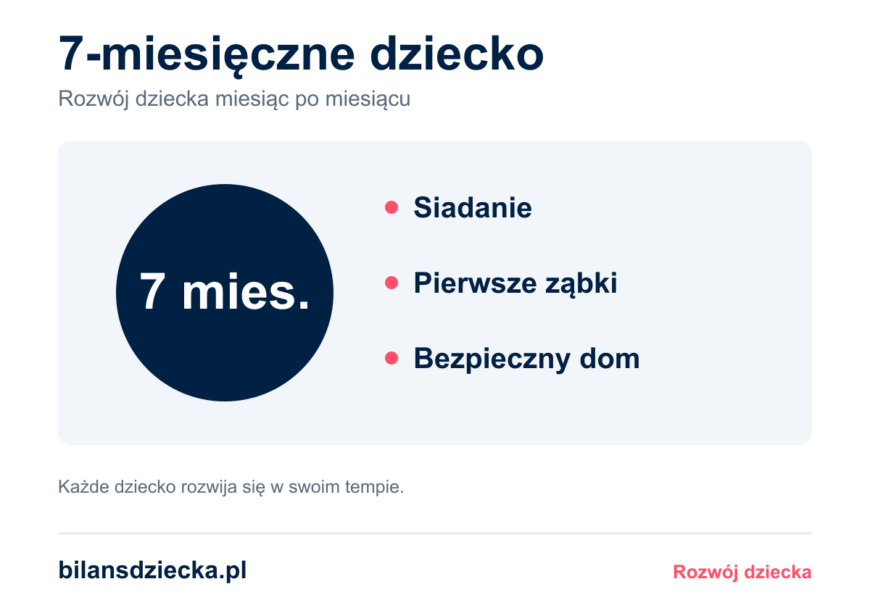 7-miesięczne dziecko: siadanie, pierwsze ząbki, bezpieczny dom