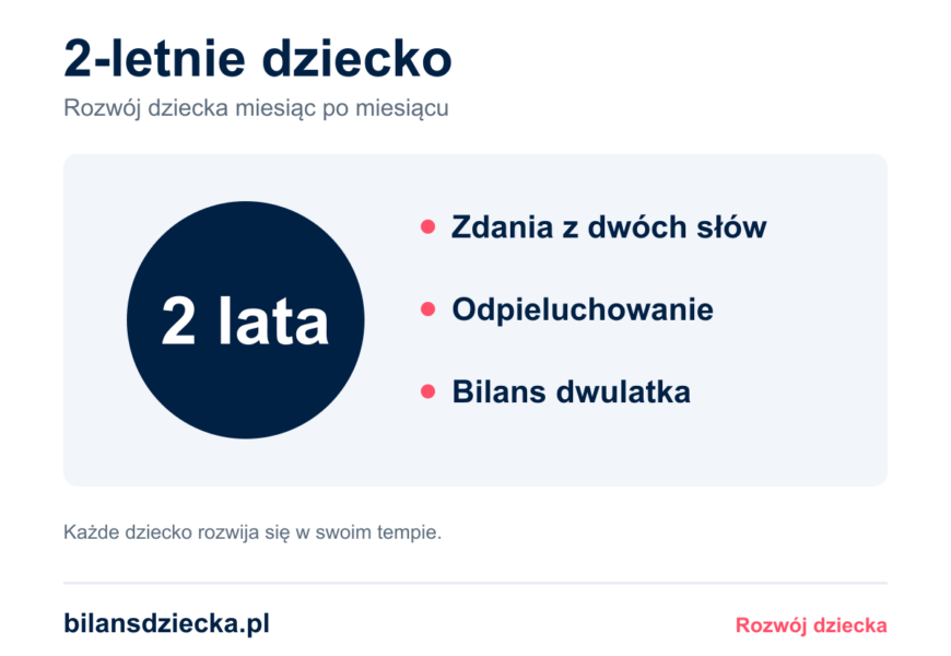 2-letnie dziecko: zdania z dwóch słów, odpieluchowanie, bilans dwulatka